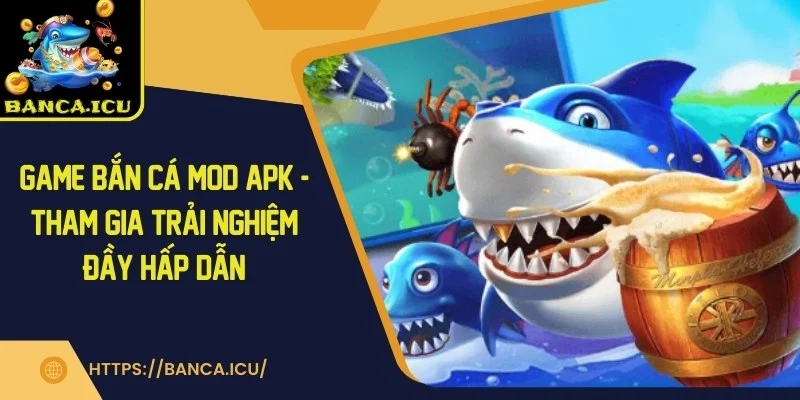 game-ban-ca-mod-apk